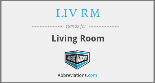 What does LIV RM stand for?